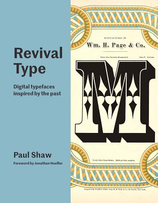 Revival Type: Digital Typefaces Inspired by the Past