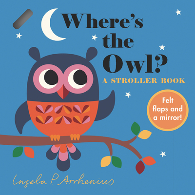Where's the Owl?: A Stroller Book Cover Image