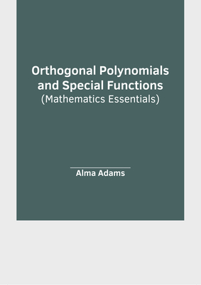 Orthogonal Polynomials and Special Functions (Mathematics Essentials) Cover Image