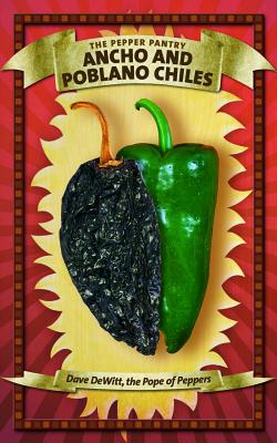 Ancho and Poblano Chiles (Pepper Pantry) Cover Image