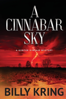 A Cinnabar Sky: A Hunter Kincaid Mystery Cover Image