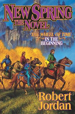 New Spring: The Novel (Wheel of Time #15) Cover Image