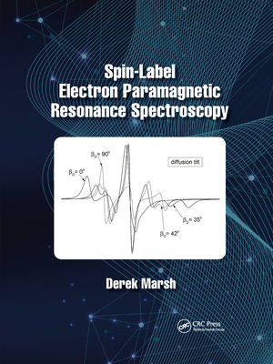 Spin-Label Electron Paramagnetic Resonance Spectroscopy By Derek Marsh Cover Image