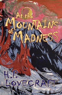 At the Mountains of Madness By H. P. Lovecraft Cover Image