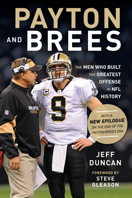 Payton and Brees: The Men Who Built the Greatest Offense in NFL History Cover Image