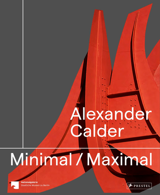 Alexander Calder: Minimal Maximal Cover Image