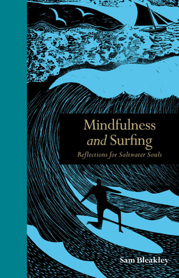 Mindfulness and Surfing: Reflections for Saltwater Souls Cover Image