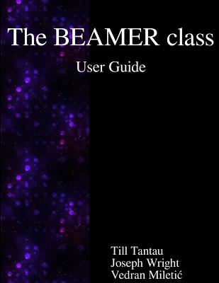 The BEAMER class User Guide Cover Image