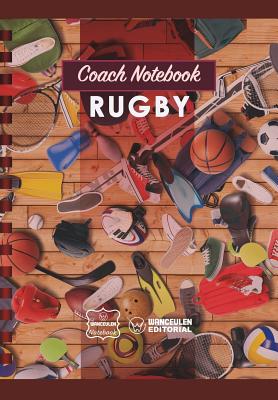 Coach Notebook - Rugby By Wanceulen Notebook Cover Image