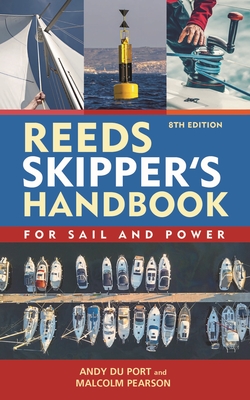 Reeds Skipper's Handbook: For Sail and Power Cover Image