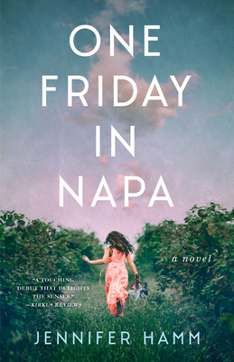 One Friday in Napa By Jennifer Hamm Cover Image