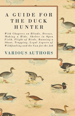 A・B・フロスト、「DUCK SHOOTING FROM A BLIND」 How to Chose Your Shells for Duck Hunting - Inside the Blind