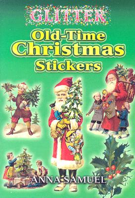 Glitter Old-Time Christmas Stickers (Dover Stickers) Cover Image