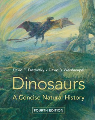 Dinosaurs: A Concise Natural History Cover Image