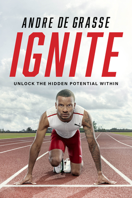 Ignite: Unlock the Hidden Potential Within Cover Image