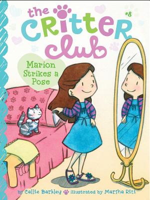 Marion Strikes a Pose (The Critter Club #8) Cover Image