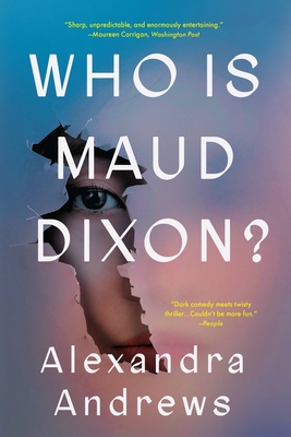 Who is Maud Dixon?: A Novel