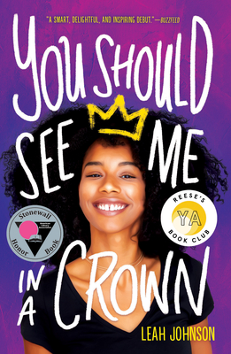Book cover: You Should See Me in a Crown by Leah Johnson