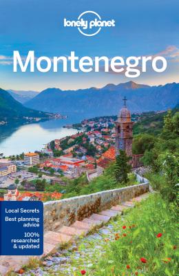 Lonely Planet Montenegro 3 (Travel Guide) By Tamara Sheward, Peter Dragicevich Cover Image