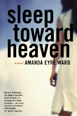 Sleep Toward Heaven: A Novel Cover Image