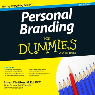 Personal Branding for Dummies Lib/E: 2nd Edition (For Dummies Series Lib/E)