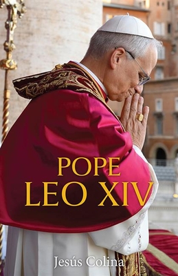 Pope Leo XIV By Jesús Colina Cover Image