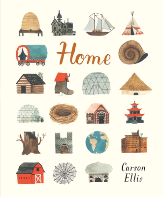 Home By Carson Ellis, Carson Ellis (Illustrator) Cover Image