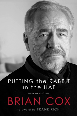 Putting the Rabbit in the Hat By Brian Cox Cover Image