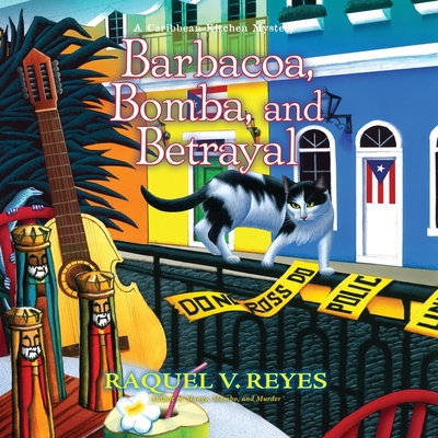 Barbacoa, Bomba, and Betrayal Cover Image