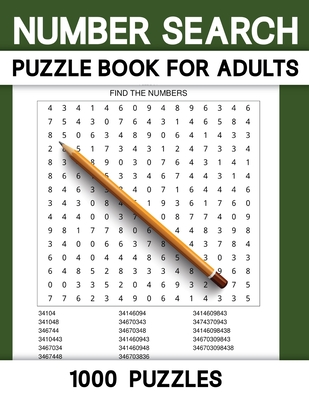 Number Search Puzzle Book For Adults: 1000 Number Search Puzzle Books Number Find Puzzles for Seniors, Adults By Reginald Butler Cover Image