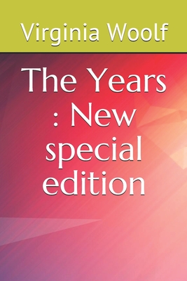 The Years: New special edition By Virginia Woolf Cover Image