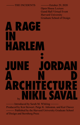 Rage in Harlem: June Jordan and Architecture (Sternberg Press / The Incidents)