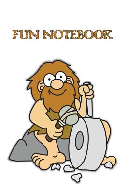 Fun Notebook: Boys Books - Mini Composition Notebook - Ages 6 -12 - Funny Caveman Cover Image