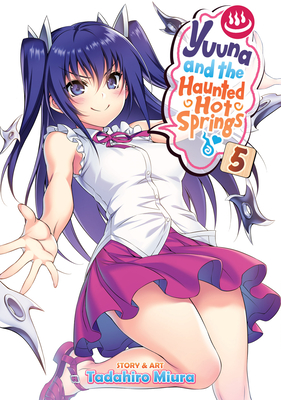 Yuuna and the Haunted Hot Springs (manga) - Anime News Network