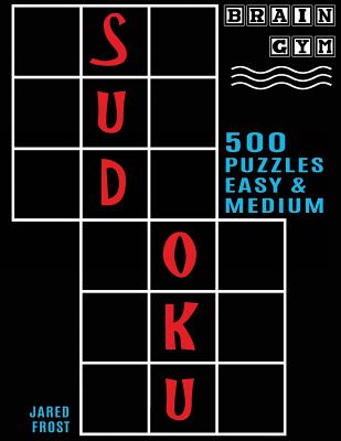 SUDOKU:500 Sudoku Puzzles(Easy,Medium,Hard,VeryHard