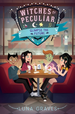 Glimpse the Future (Witches of Peculiar #4)