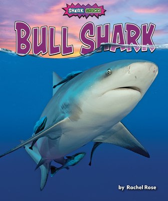 Bull Shark By Rachel Rose Cover Image