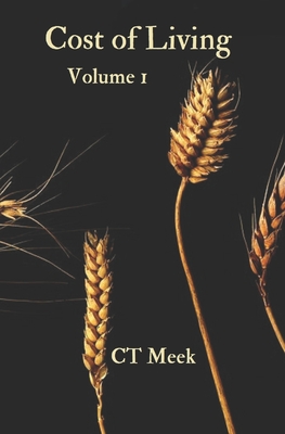 Cost of Living Volume 1 By Meek (Editor), Meek (Illustrator), Meek (Narrated by) Cover Image