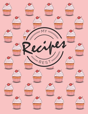 Recipes: My recipe book to write in make your own cookbook