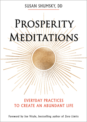 Prosperity Meditations: Everyday Practices to Create an Abundant Life Cover Image