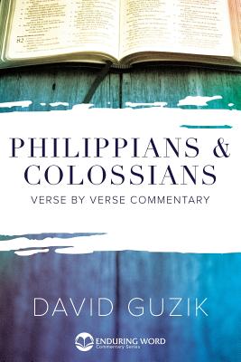 Philippians & Colossians Commentary By David Guzik Cover Image