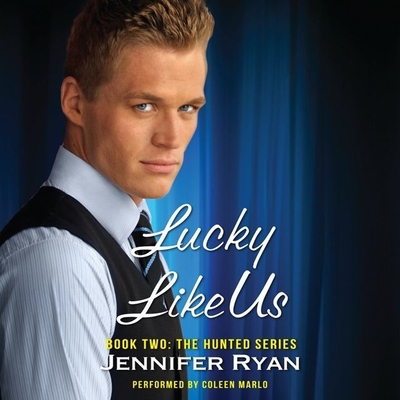 Lucky Like Us Lib/E: Book Two: The Hunted Series Cover Image