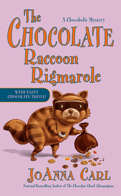 The Chocolate Raccoon Rigmarole (Chocoholic Mystery #18) By JoAnna Carl Cover Image