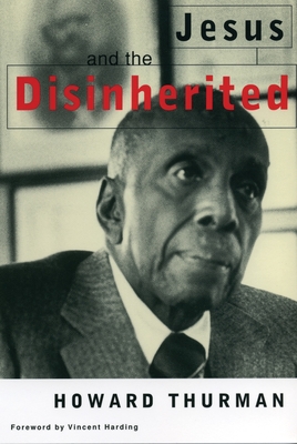 Jesus and the Disinherited By Howard Thurman Cover Image