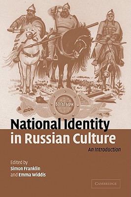 National Identity in Russian Culture: An Introduction Cover Image