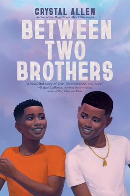 Between Two Brothers By Crystal Allen Cover Image