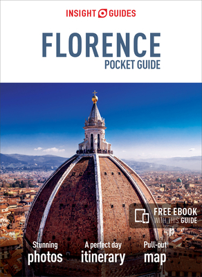 Insight Guides Pocket Florence (Travel Guide with Free Ebook) (Insight Pocket Guides) By Insight Guides Cover Image