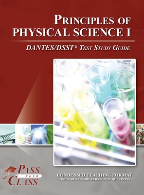 Principles of Physical Science I DANTES / DSST Test Study Guide Cover Image