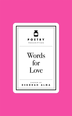 Poetry Prescription: Words for Love