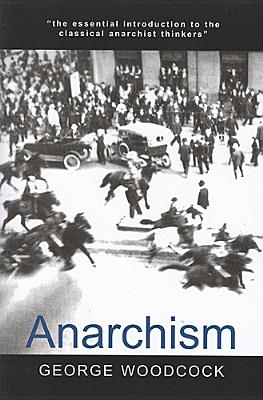 Anarchism (Broadview Encore Editions) (Paperback) | Tattered Cover